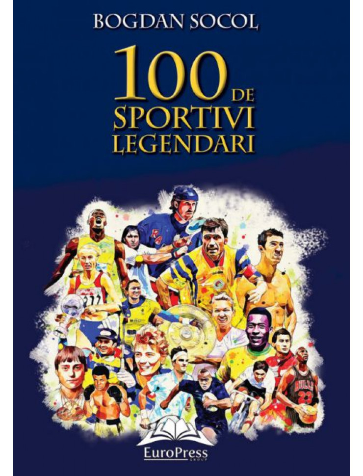 100 de sportivi legendari
