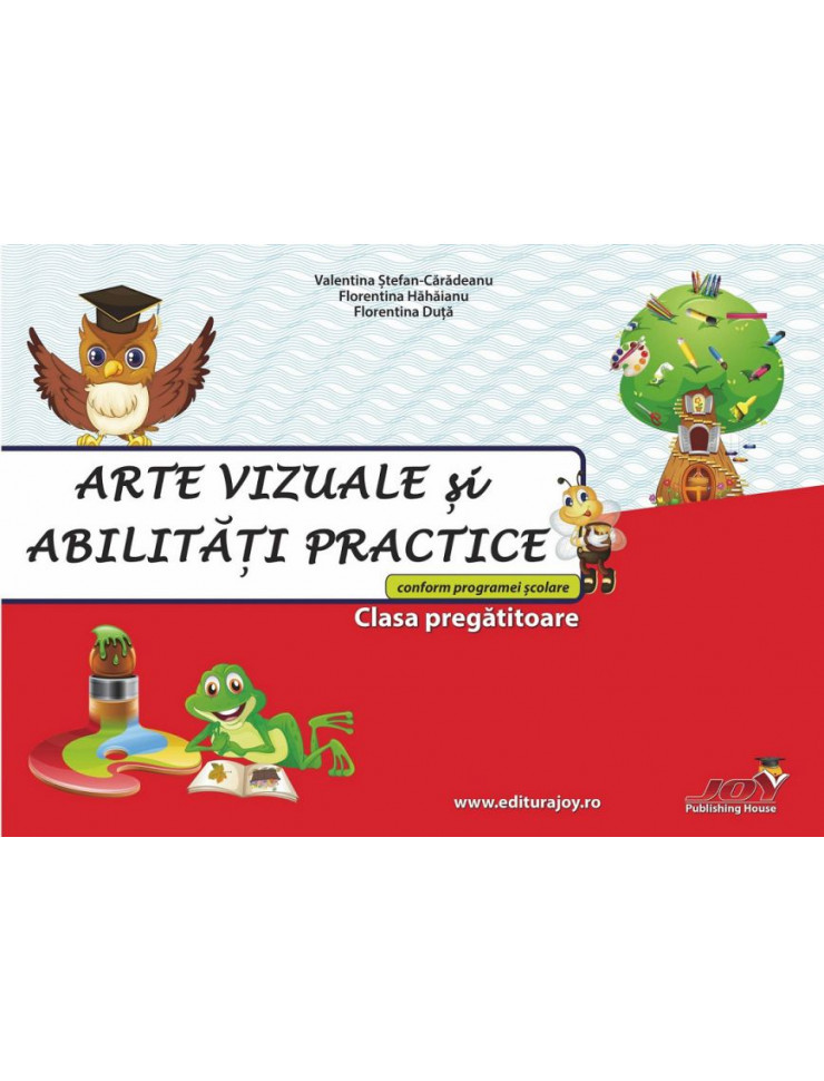 Arte Vizuale & Abilitati Practice - Clasa Pregatitoare