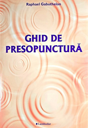 Ghid de Presopunctura
