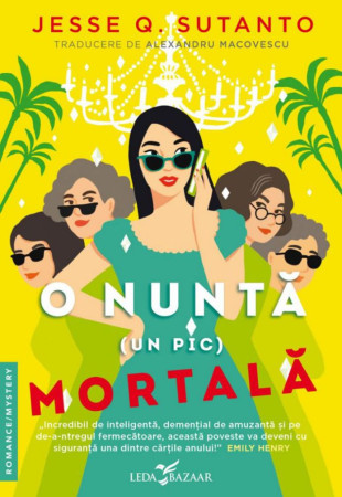 O nuntă (un pic) mortală O nuntă (un pic) mortală