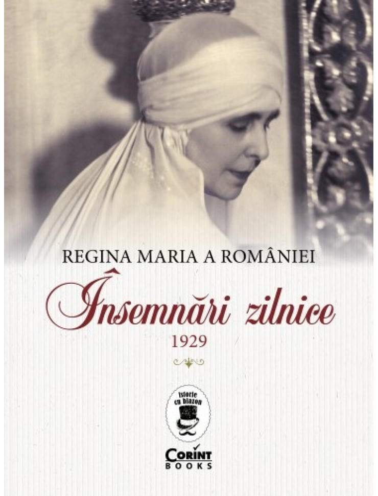 Regina Maria a Romaniei (Insemnari zilnice, 1929)