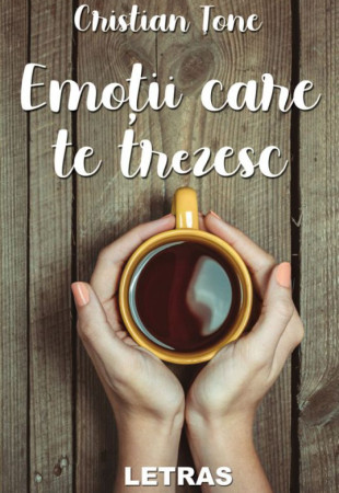 Emotii care te trezesc Emotii care te trezesc