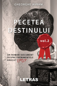 Pecetea Destinului - Volumul 2