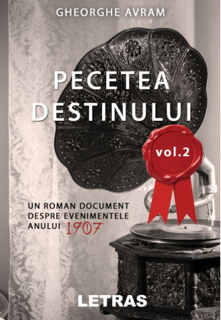 Pecetea Destinului - Volumul 2 Pecetea Destinului - Volumul 2