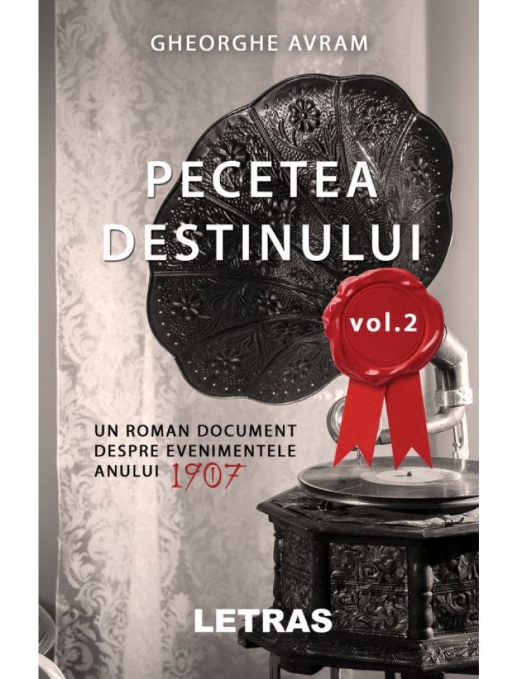 Pecetea Destinului - Volumul 2