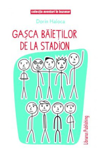 Gasca baietilor de la Stadion Gasca baietilor de la Stadion