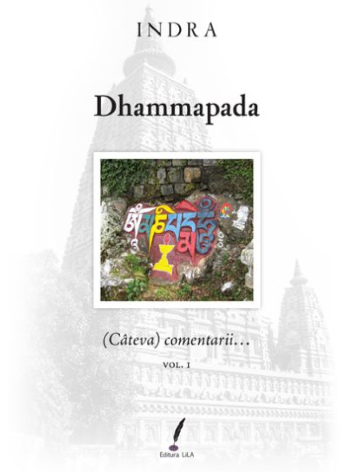 Dhammapada – (câteva comentarii…) – Vol. 1
