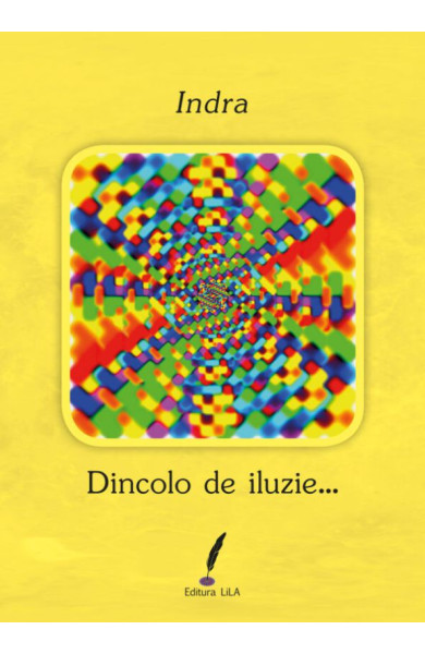Dincolo de iluzie…