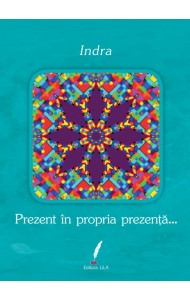 Prezent în propria prezență… Prezent în propria prezență…