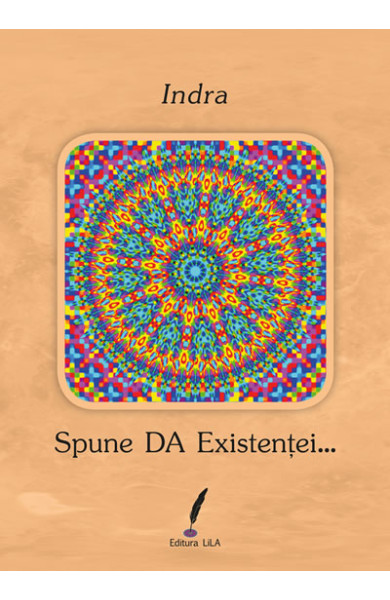 Spune DA Existenței…