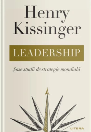Leadership. Sase studii de strategie mondiala