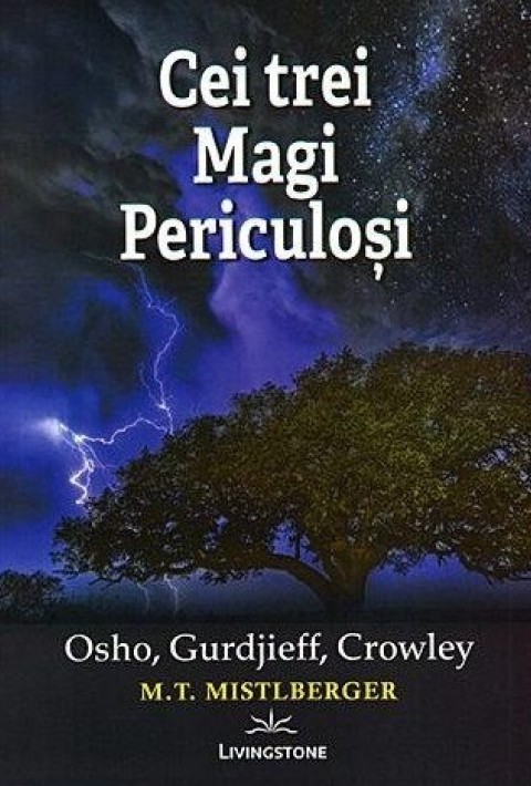 Cei trei Magi Periculosi: Osho, Gurdjieff, Crowley