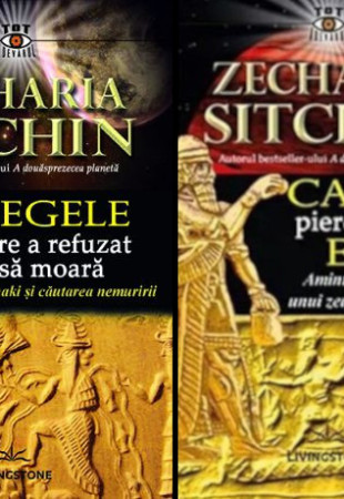 Pachet Zecharia Sitchin (Regele care a refuzat sa moara | Cartea pierduta a lui Enki)