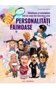 Uimitoare si exemplare felii de viata din tineretea unor personalitati faimoase