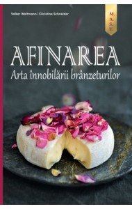 AFINAREA - Arta innobilarii branzeturilor AFINAREA - Arta innobilarii branzeturilor