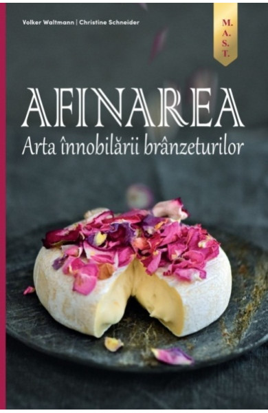 AFINAREA - Arta innobilarii branzeturilor AFINAREA - Arta innobilarii branzeturilor