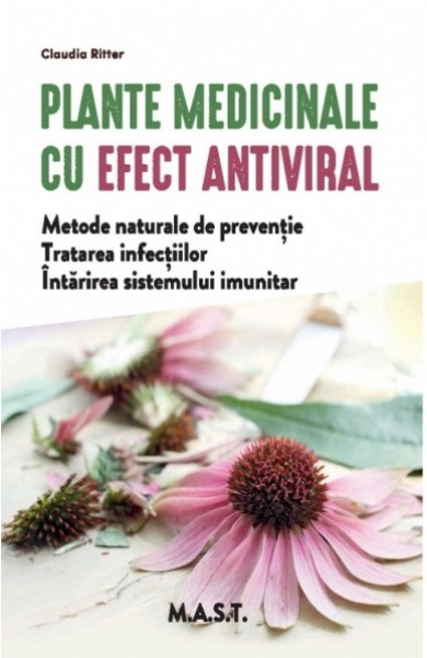 Plante medicinale cu efect antiviral Plante medicinale cu efect antiviral