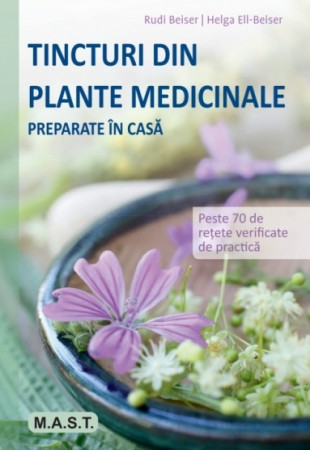 Tincturi din plante medicinale preparate in casa Tincturi din plante medicinale preparate in casa
