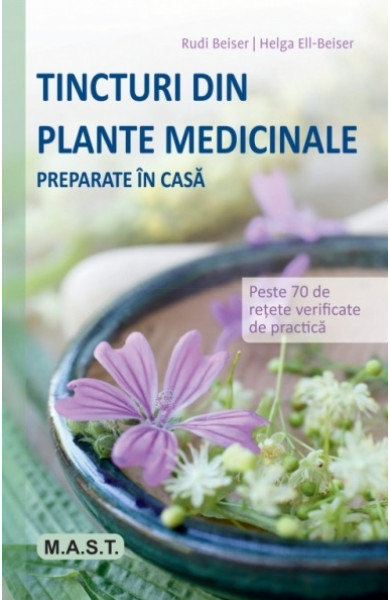 Tincturi din plante medicinale preparate in casa Tincturi din plante medicinale preparate in casa