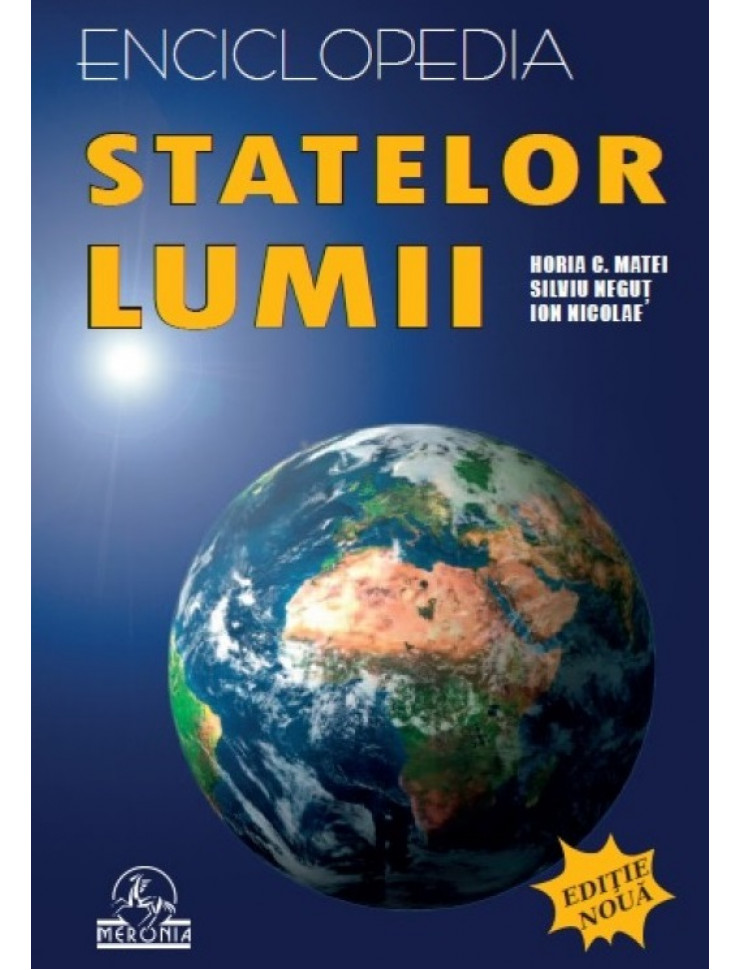 Enciclopedia Statelor Lumii (EDITIE NOUA ACTUALIZATA 2020)