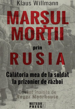 Marsul mortii prin Rusia