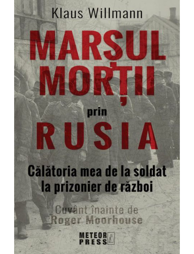 Marsul mortii prin Rusia