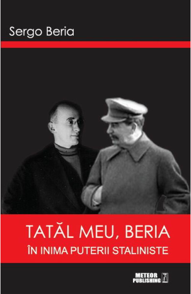 Tatal meu, Beria Tatal meu, Beria