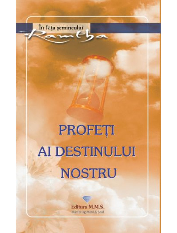 Profeti ai destinului nostru