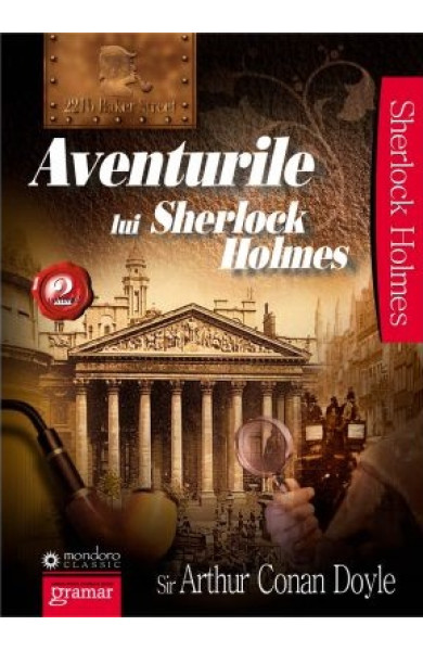 Aventurile lui Sherlock Holmes (Volumul 2) Aventurile lui Sherlock Holmes (Volumul 2)
