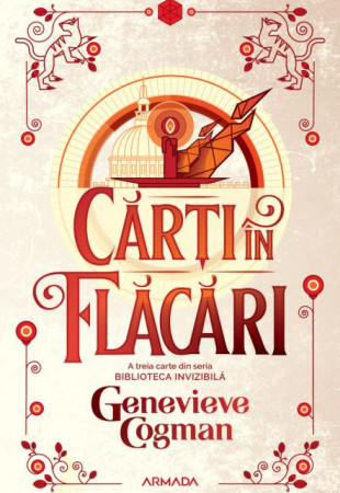 Carti in flacari (Biblioteca invizibila #3) Carti in flacari (Biblioteca invizibila #3)
