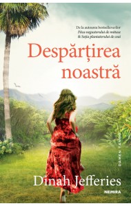 Despartirea noastra Despartirea noastra