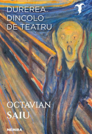 Durerea - Dincolo de teatru Durerea - Dincolo de teatru