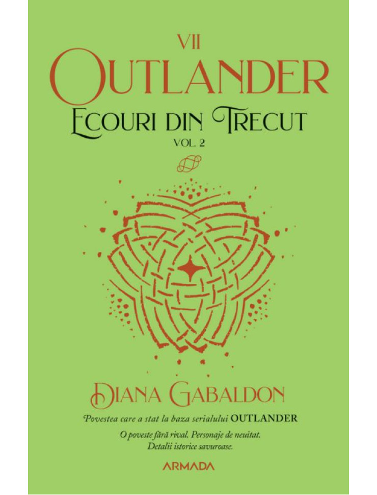 Ecouri din trecut 2 (Outlander #7)