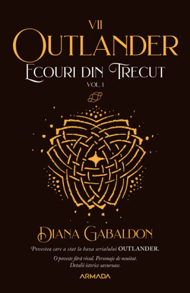 Ecouri din trecut (Outlander #7) Ecouri din trecut (Outlander #7)