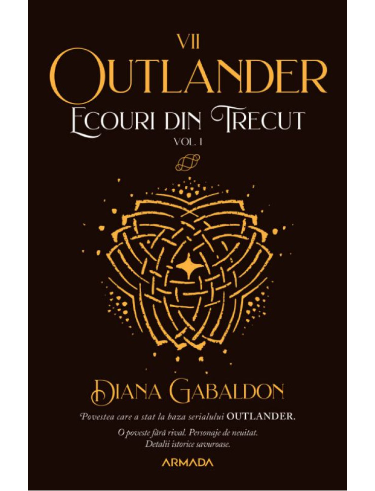 Ecouri din trecut (Outlander #7)