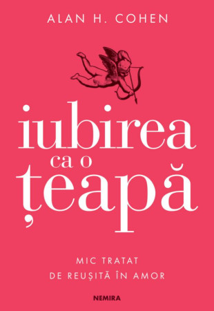 Iubirea ca o teapa Iubirea ca o teapa