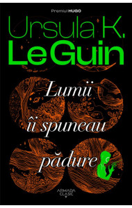 Lumii ii spuneau padure