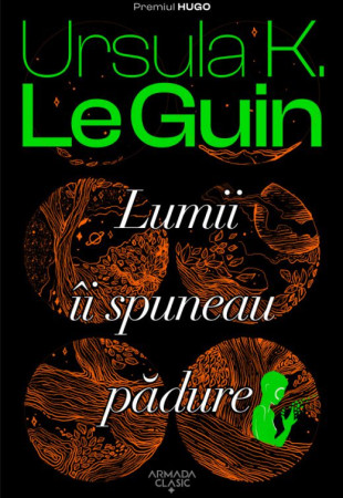 Lumii ii spuneau padure Lumii ii spuneau padure