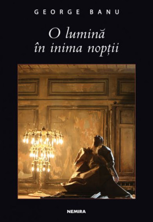 O lumina in inima noptii O lumina in inima noptii