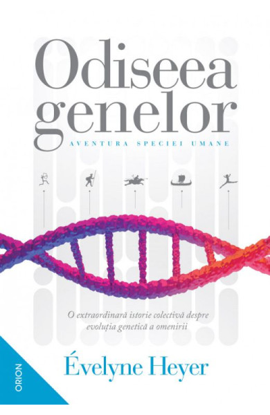 Odiseea genelor - Aventura speciei umane Odiseea genelor - Aventura speciei umane
