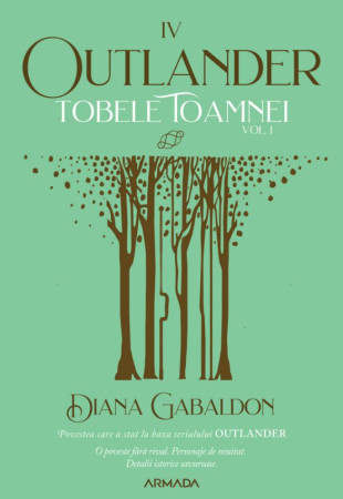 Tobele toamnei 1 (Outlander #4)