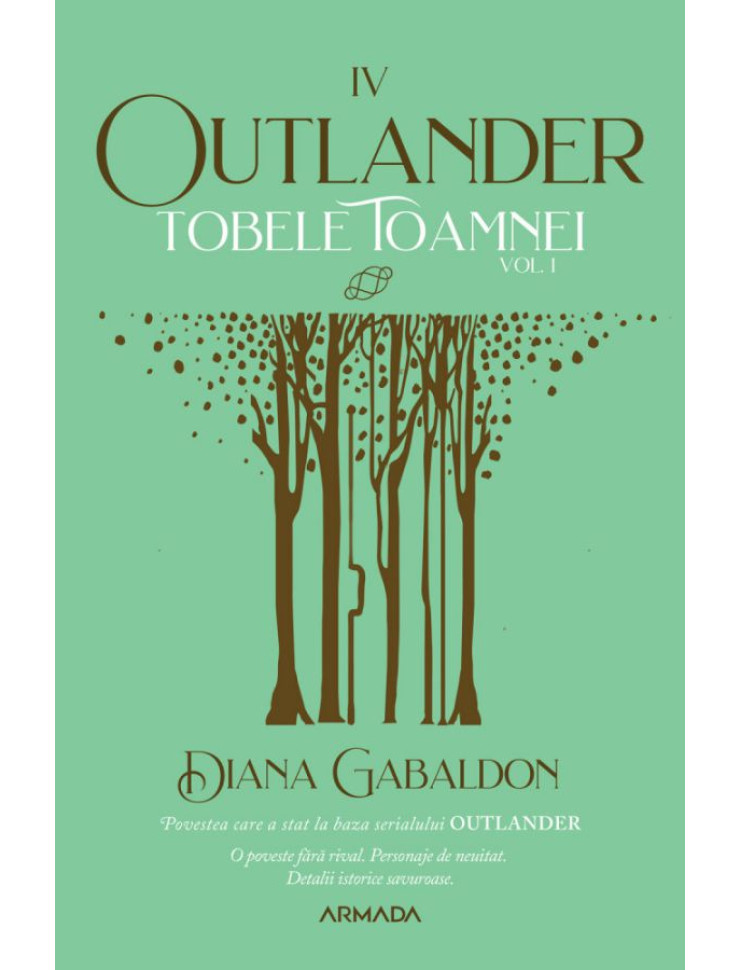 Tobele toamnei 1 (Outlander #4)