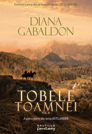 Tobele toamnei 2 (Outlander #4)