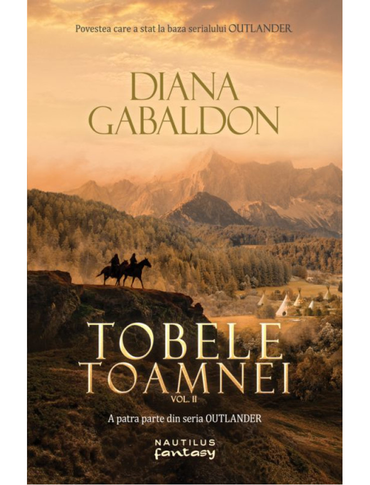 Tobele toamnei 2 (Outlander #4)