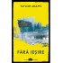 Fara iesire