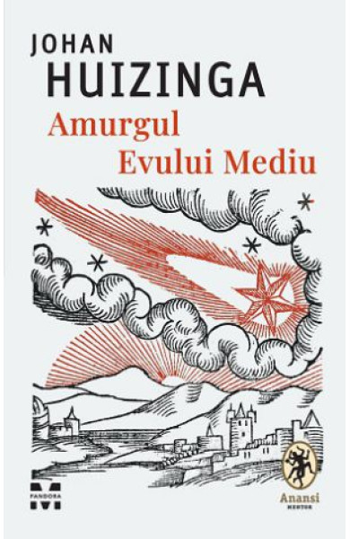 Amurgul Evului Mediu Amurgul Evului Mediu