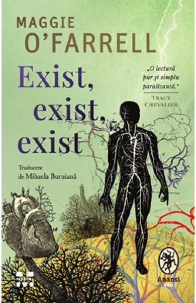 Exist, exist, exist. Șaptesprezece atingeri ale morţii. Memorii