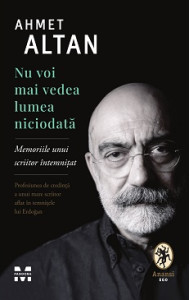 Nu voi mai vedea lumea niciodata: Memoriile unui scriitor intemnitat
