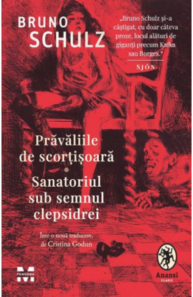 Prăvăliile de scorțișoară. Sanatoriul sub semnul clepsidrei