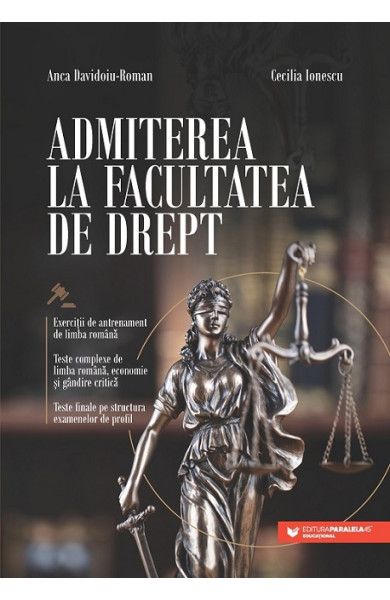 Admiterea la Facultatea de Drept. Exerciții de antrenament de limba română Admiterea la Facultatea de Drept. Exerciții de antrenament de limba română